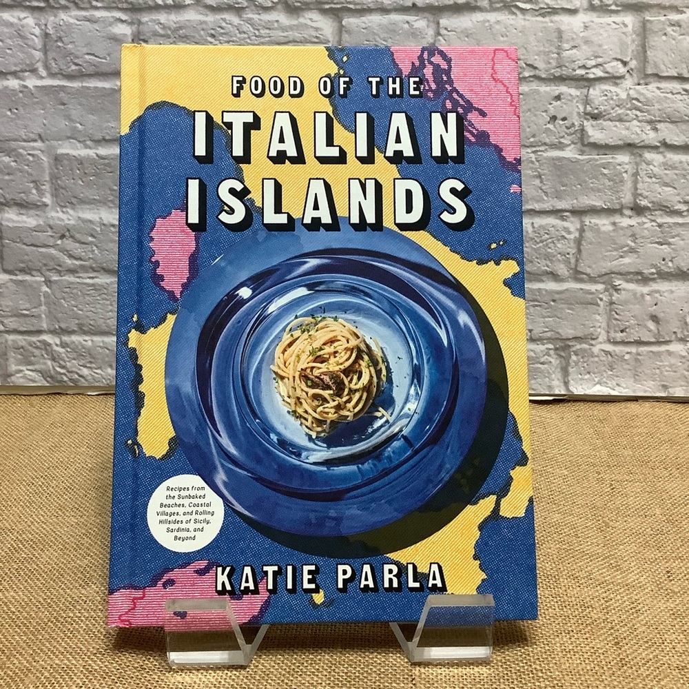 Food of the Italian Islands by Katie Parla, Hardcover Book